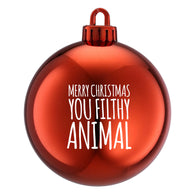 Filthy Animal Bauble